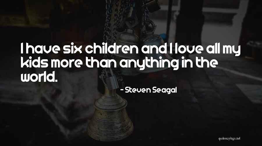 Steven Seagal Quotes 1324136