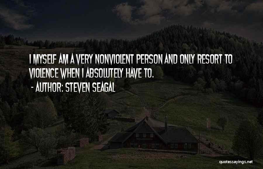 Steven Seagal Quotes 1847544