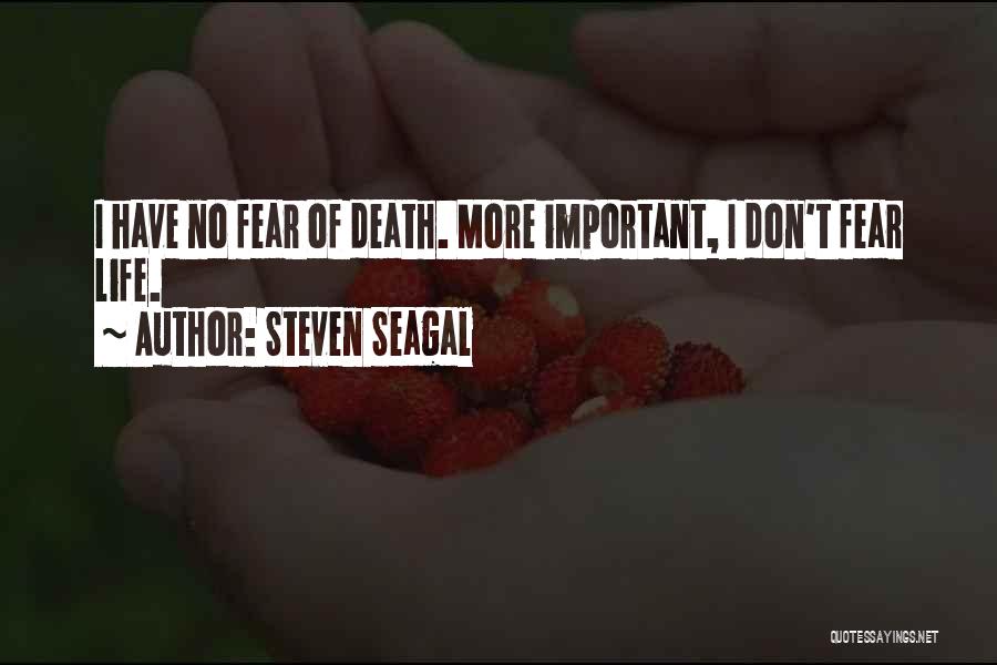 Steven Seagal Quotes 838054