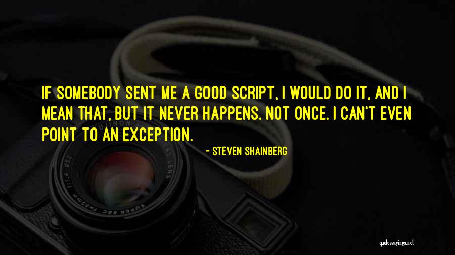 Steven Shainberg Quotes 1601370 Steven Shainberg Quotes 1601370