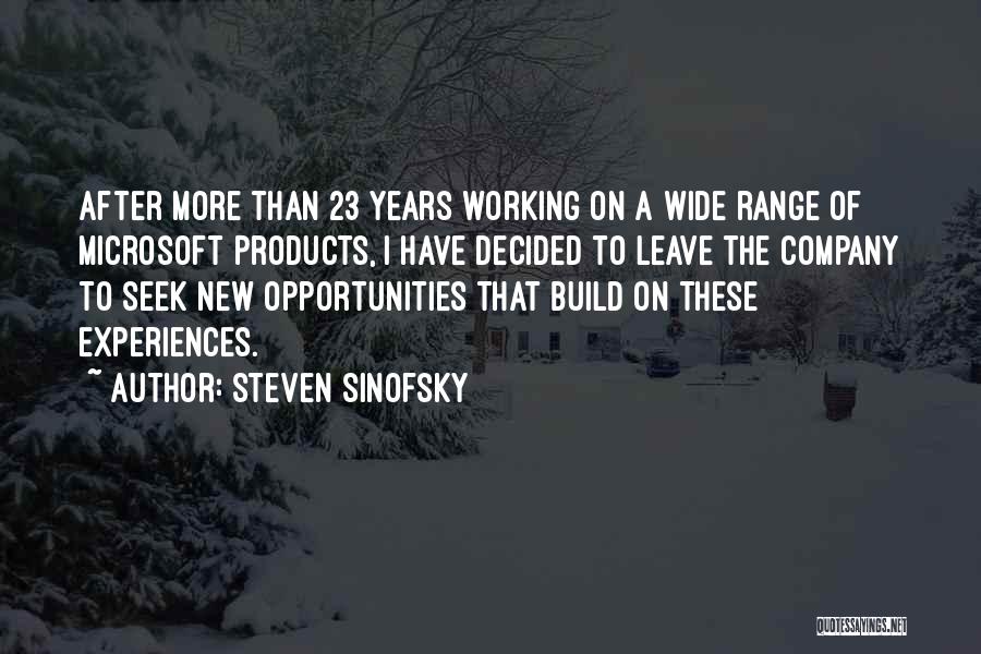 Steven Sinofsky Quotes 1944491