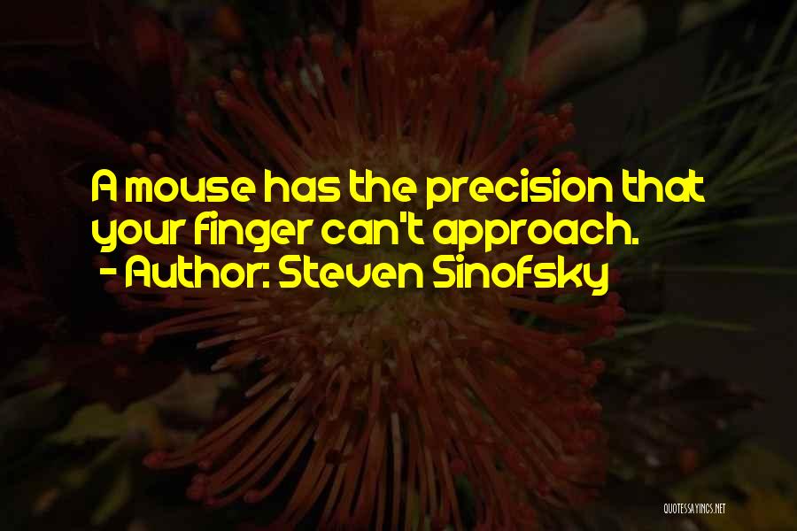 Steven Sinofsky Quotes 2073320