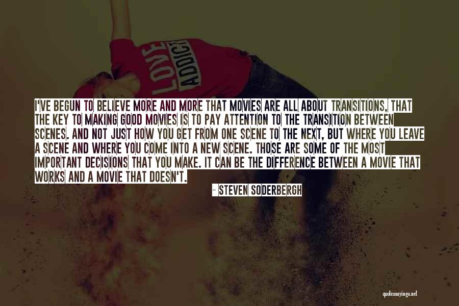 Steven Soderbergh Quotes 1285578