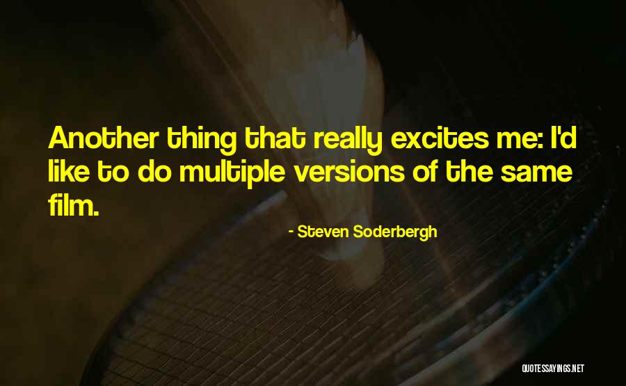 Steven Soderbergh Quotes 1298299