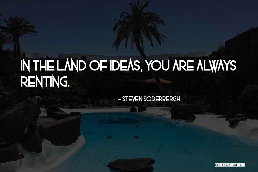 Steven Soderbergh Quotes 1366138