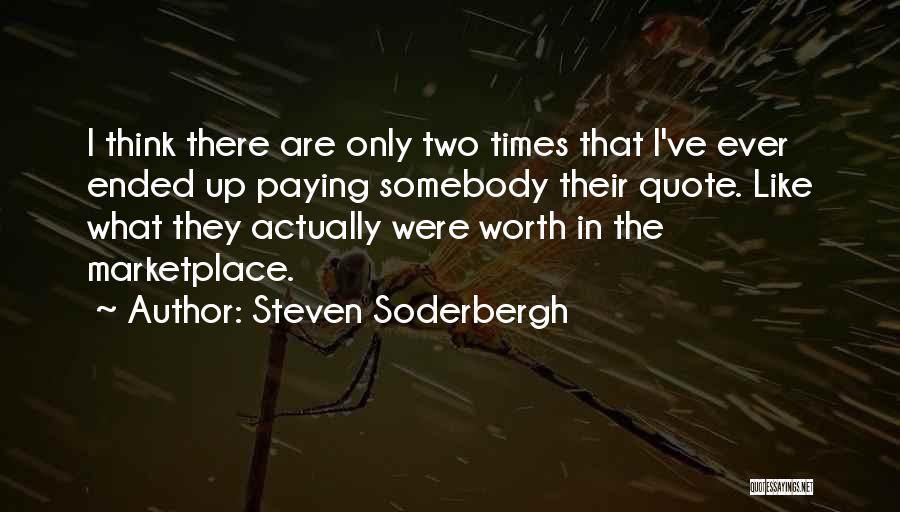 Steven Soderbergh Quotes 1438088