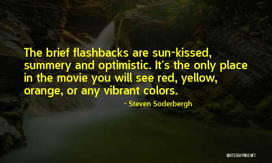 Steven Soderbergh Quotes 164241