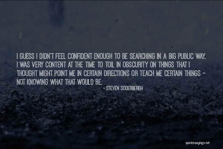 Steven Soderbergh Quotes 1827048