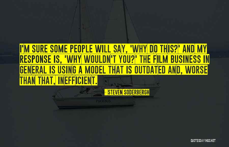 Steven Soderbergh Quotes 1937899