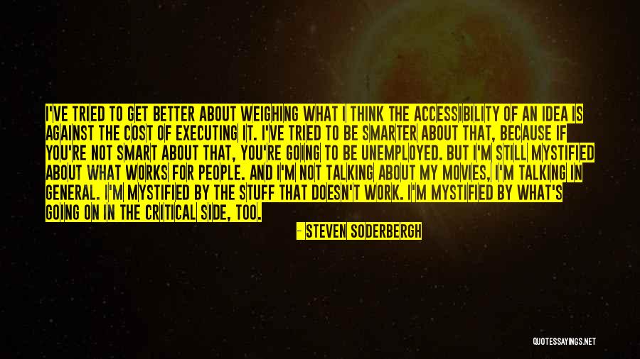 Steven Soderbergh Quotes 2237927