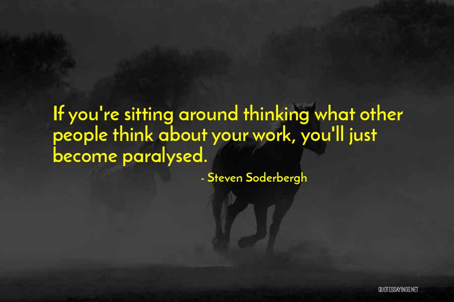 Steven Soderbergh Quotes 2240923