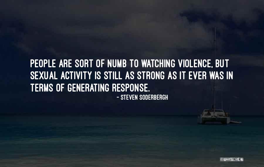 Steven Soderbergh Quotes 254636