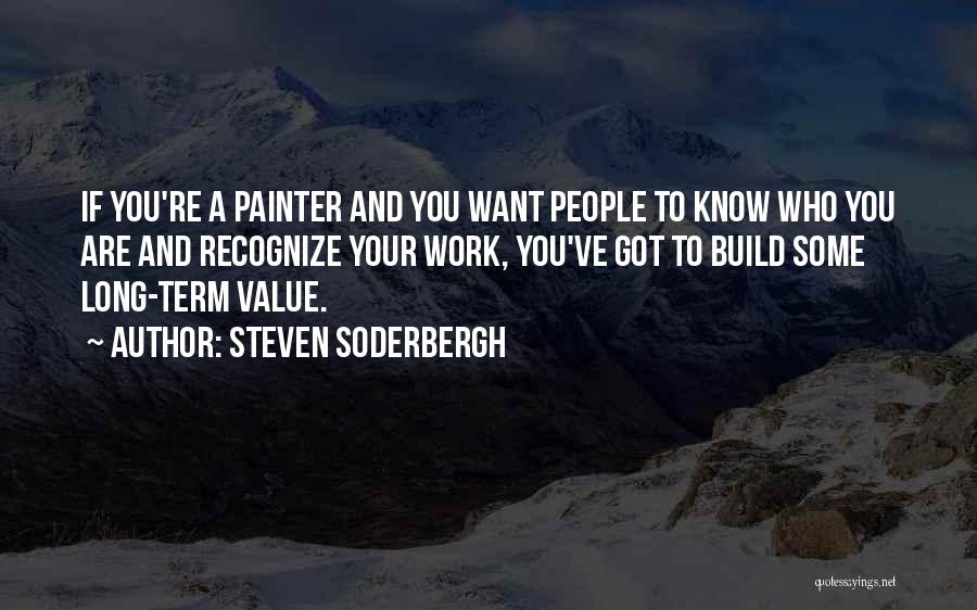 Steven Soderbergh Quotes 472764