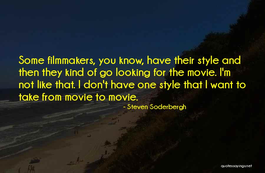 Steven Soderbergh Quotes 944447