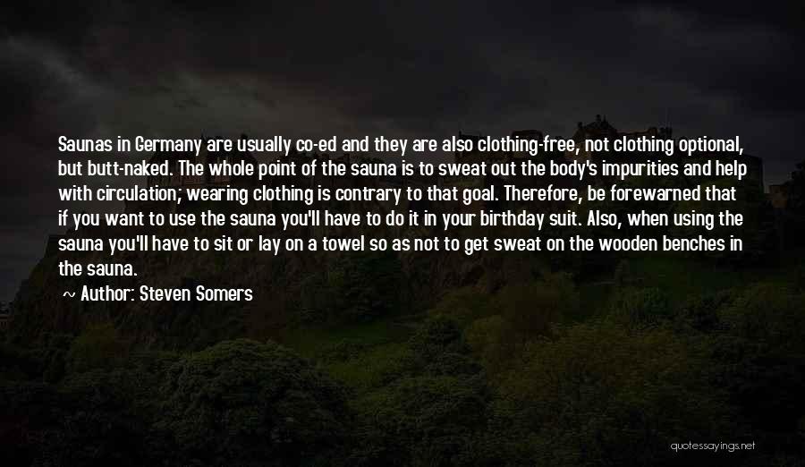 Steven Somers Quotes 324728