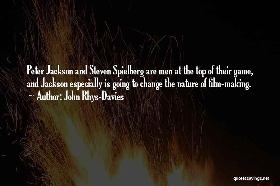 Steven Spielberg Film Quotes By John Rhys-Davies