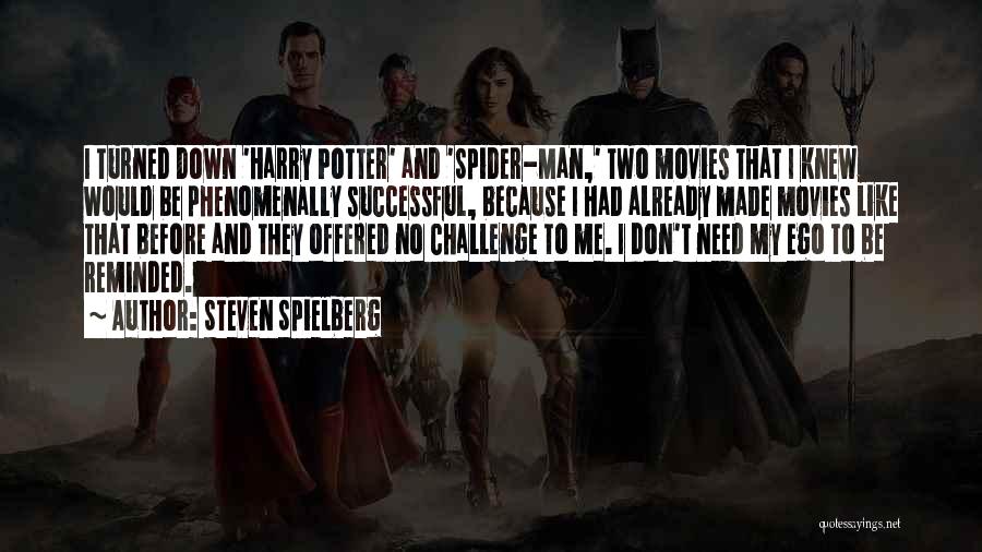 Steven Spielberg Quotes 1102405