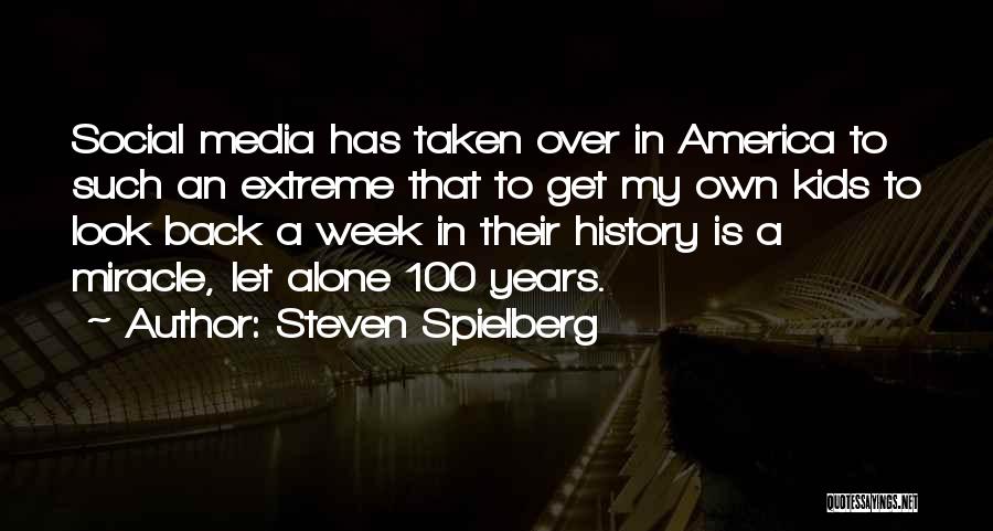 Steven Spielberg Quotes 1822257