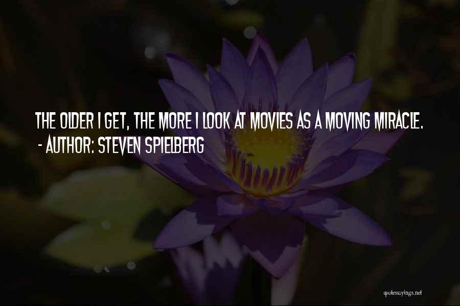 Steven Spielberg Quotes 1848893