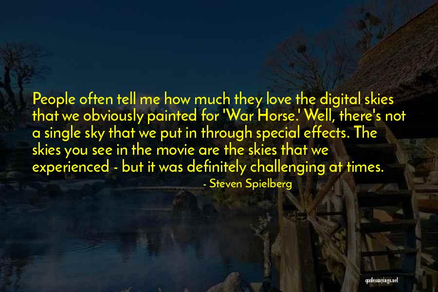Steven Spielberg Quotes 2036620 Steven Spielberg Quotes 2036620