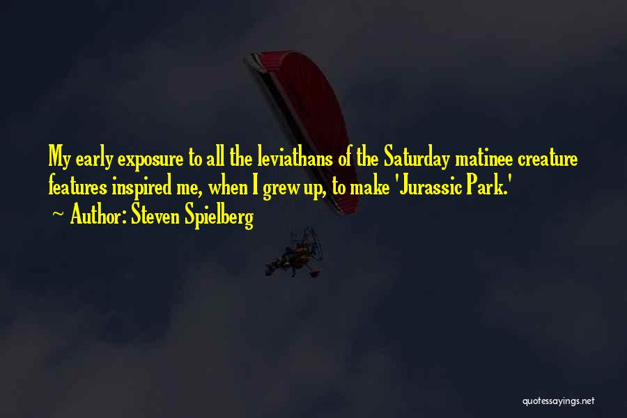 Steven Spielberg Quotes 224142