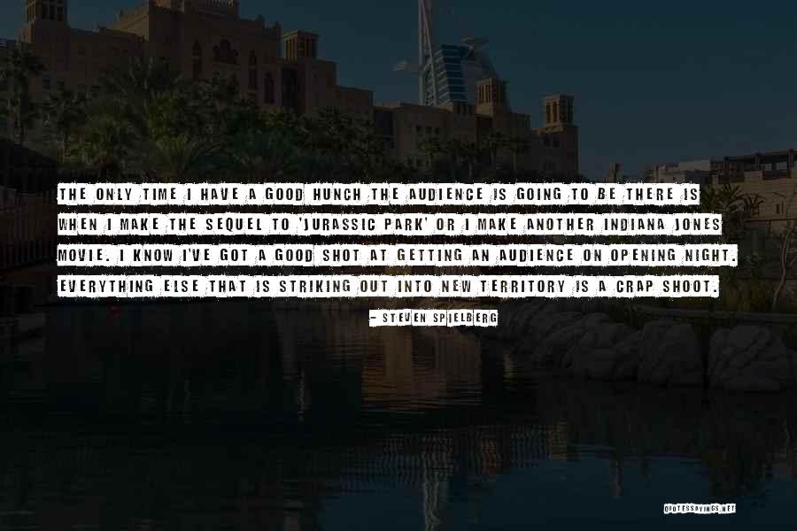 Steven Spielberg Quotes 395449 Steven Spielberg Quotes 395449
