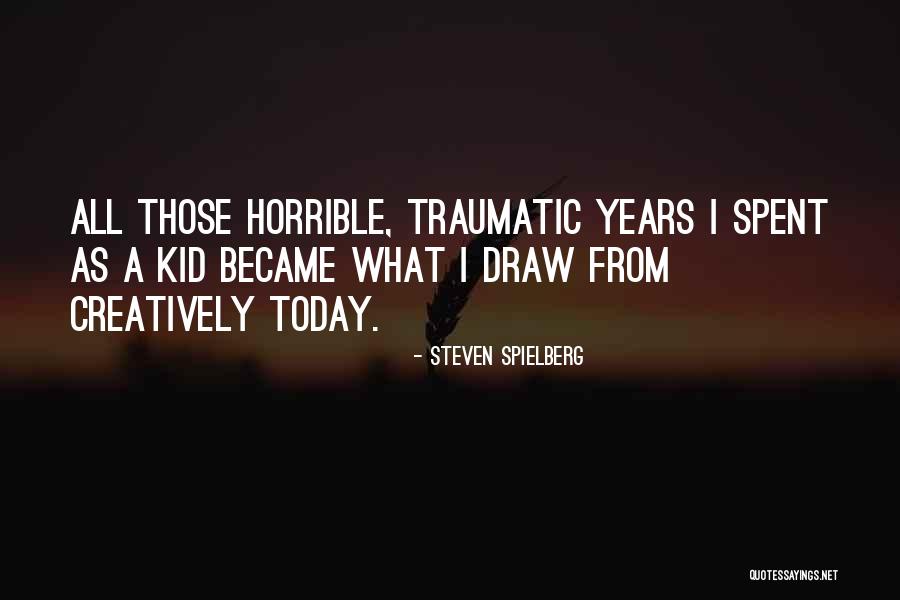 Steven Spielberg Quotes 468361