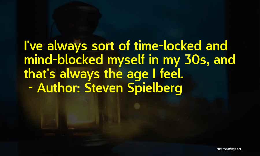 Steven Spielberg Quotes 841742