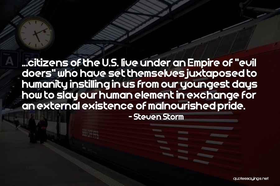 Steven Storm Quotes 1178945