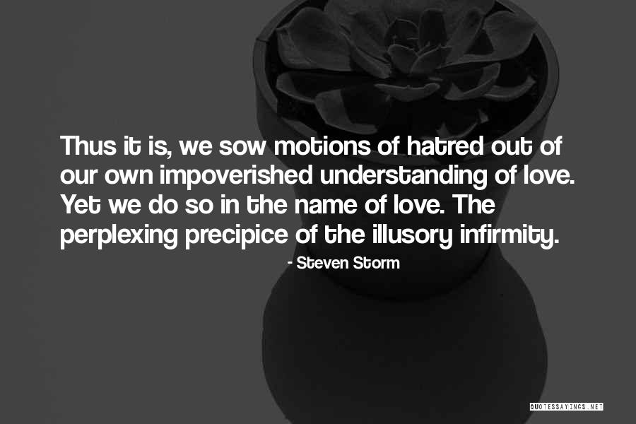 Steven Storm Quotes 320719