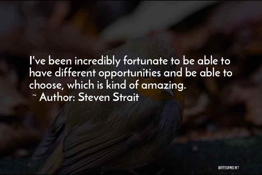 Steven Strait Quotes 1284319