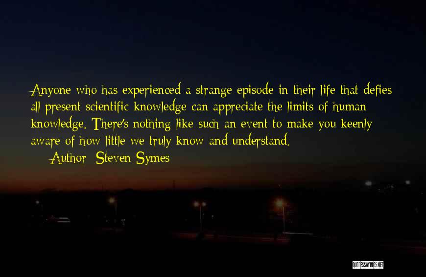 Steven Symes Quotes 663623