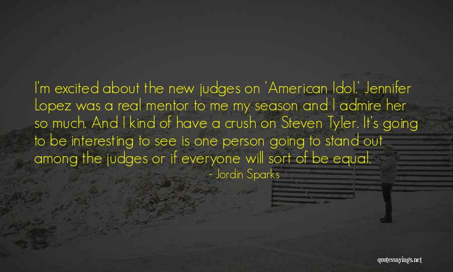 Steven Tyler American Idol Quotes By Jordin Sparks Steven Tyler American Idol Quotes By Jordin Sparks