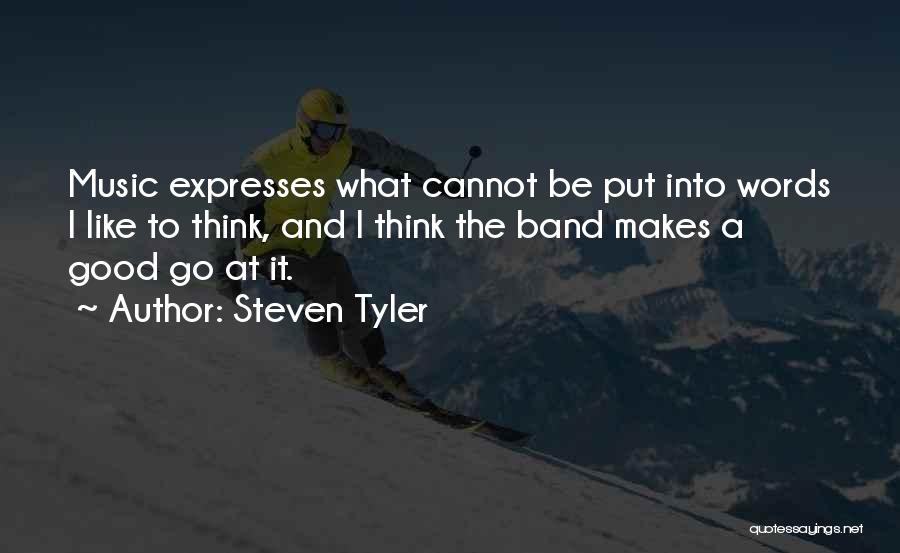 Steven Tyler Quotes 1126942