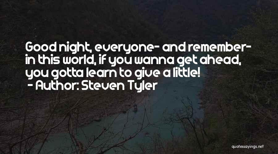 Steven Tyler Quotes 1145926