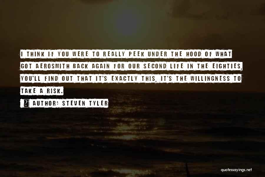 Steven Tyler Quotes 1882838