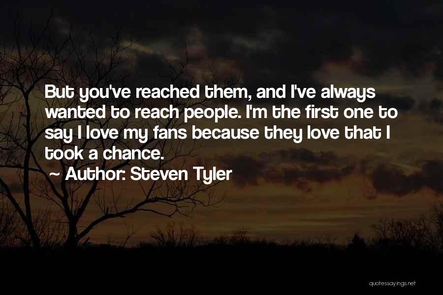 Steven Tyler Quotes 2072778