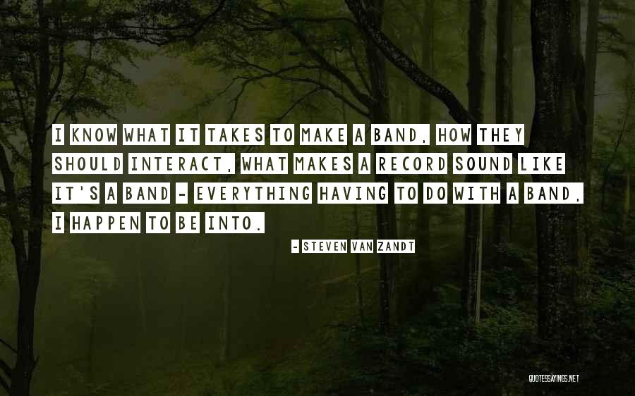 Steven Van Zandt Quotes 1469240