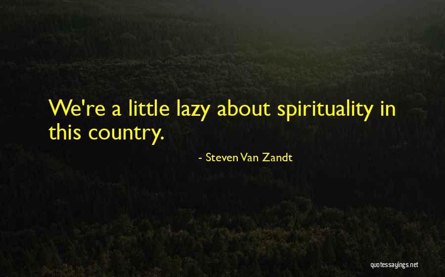 Steven Van Zandt Quotes 2125751