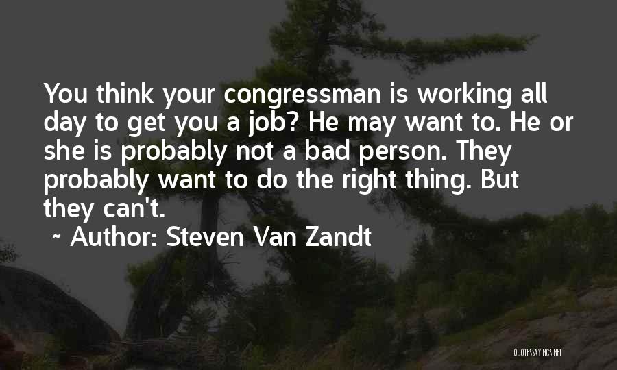 Steven Van Zandt Quotes 226800