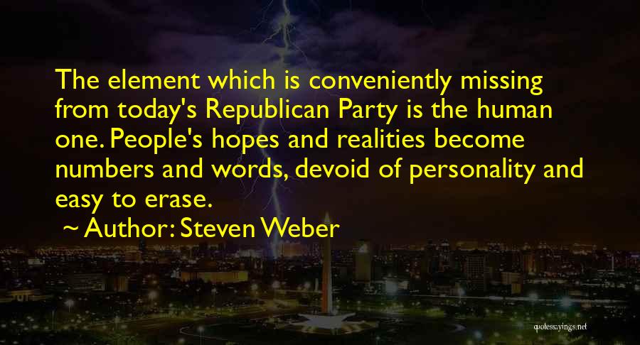 Steven Weber Quotes 1725805