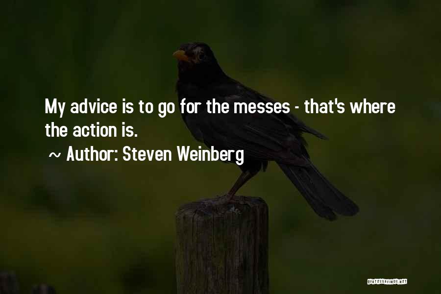 Steven Weinberg Quotes 1233789