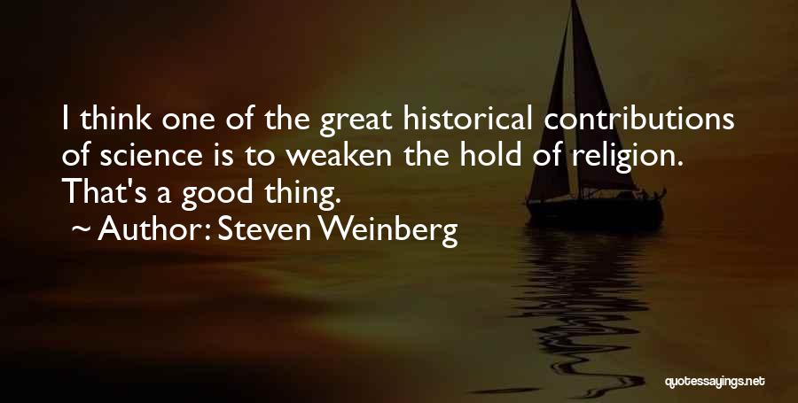 Steven Weinberg Quotes 1530433