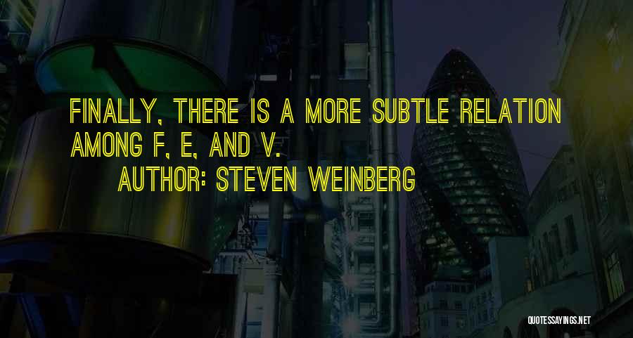 Steven Weinberg Quotes 1783310