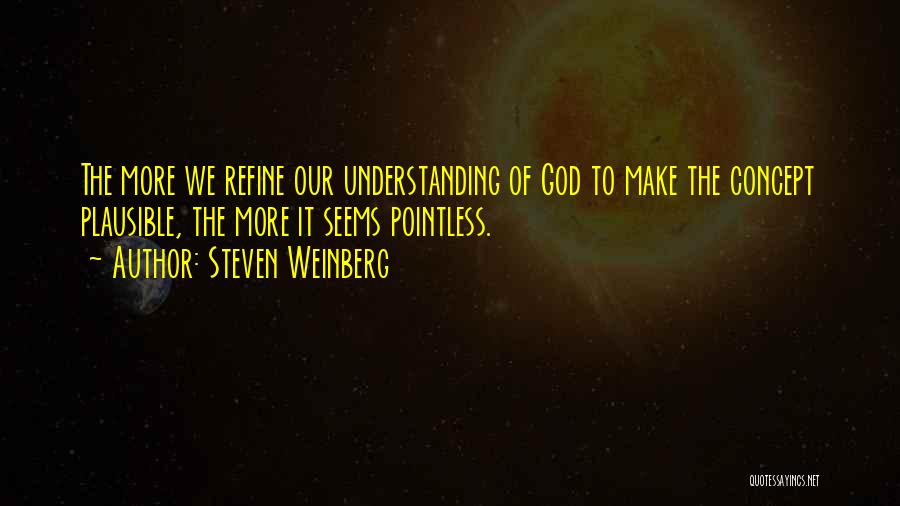 Steven Weinberg Quotes 1791932