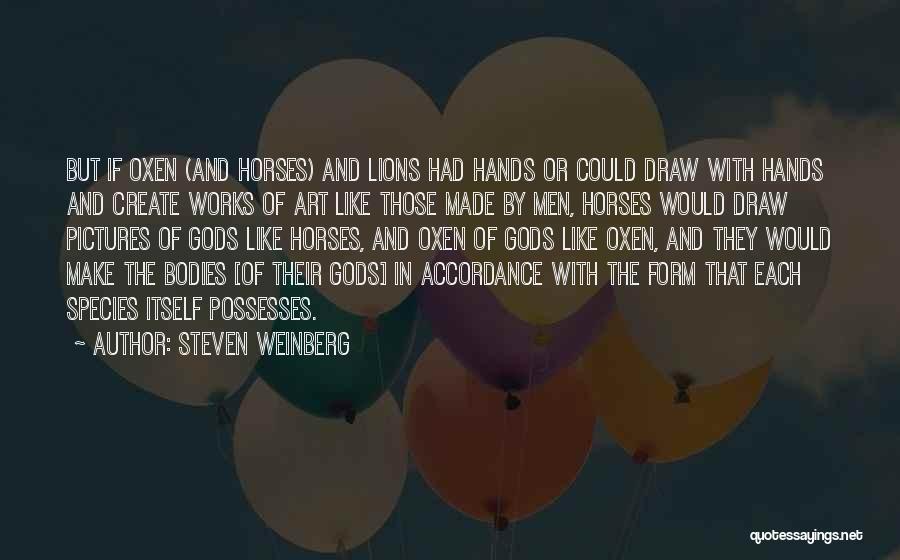 Steven Weinberg Quotes 621469