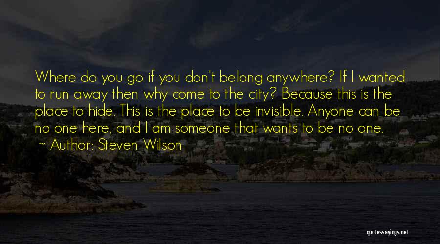 Steven Wilson Quotes 368259