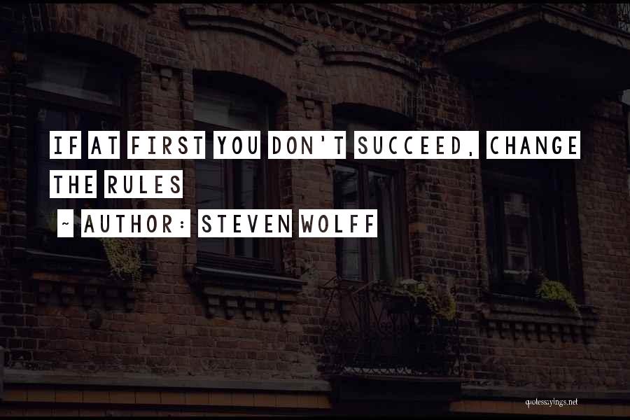 Steven Wolff Quotes 2153965