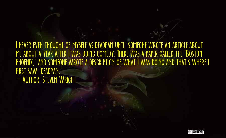 Steven Wright Quotes 1014789