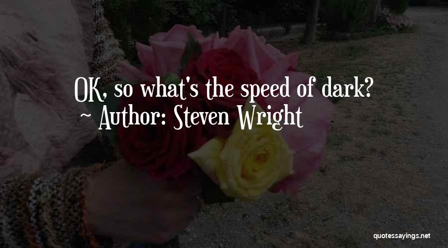 Steven Wright Quotes 1598580